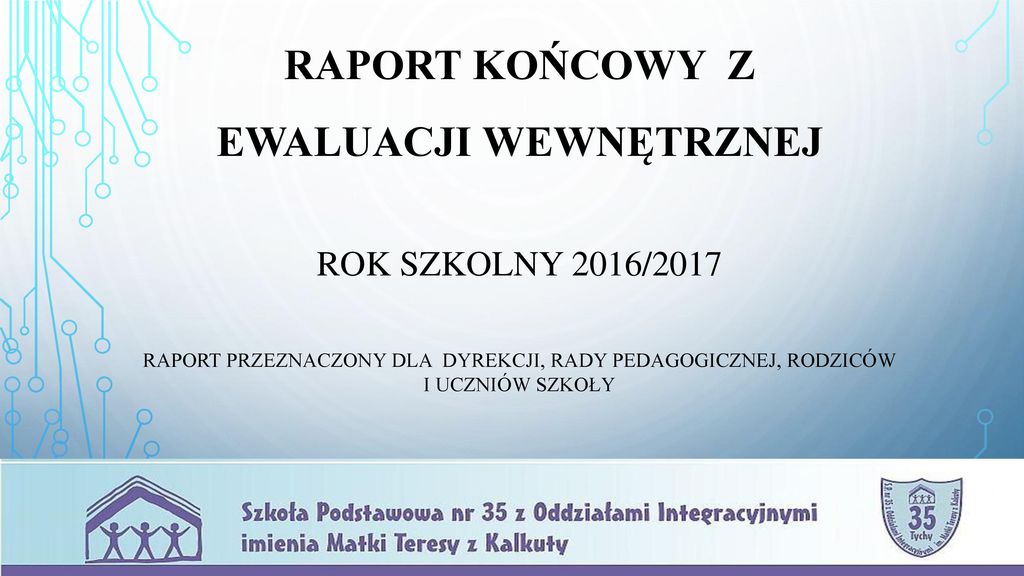 Raport Ko Cowy Z Ewaluacji Wewn Trznej Ppt Pobierz